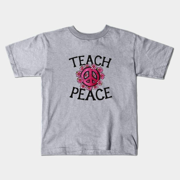 Teach Peace Kids T-Shirt by bubbsnugg